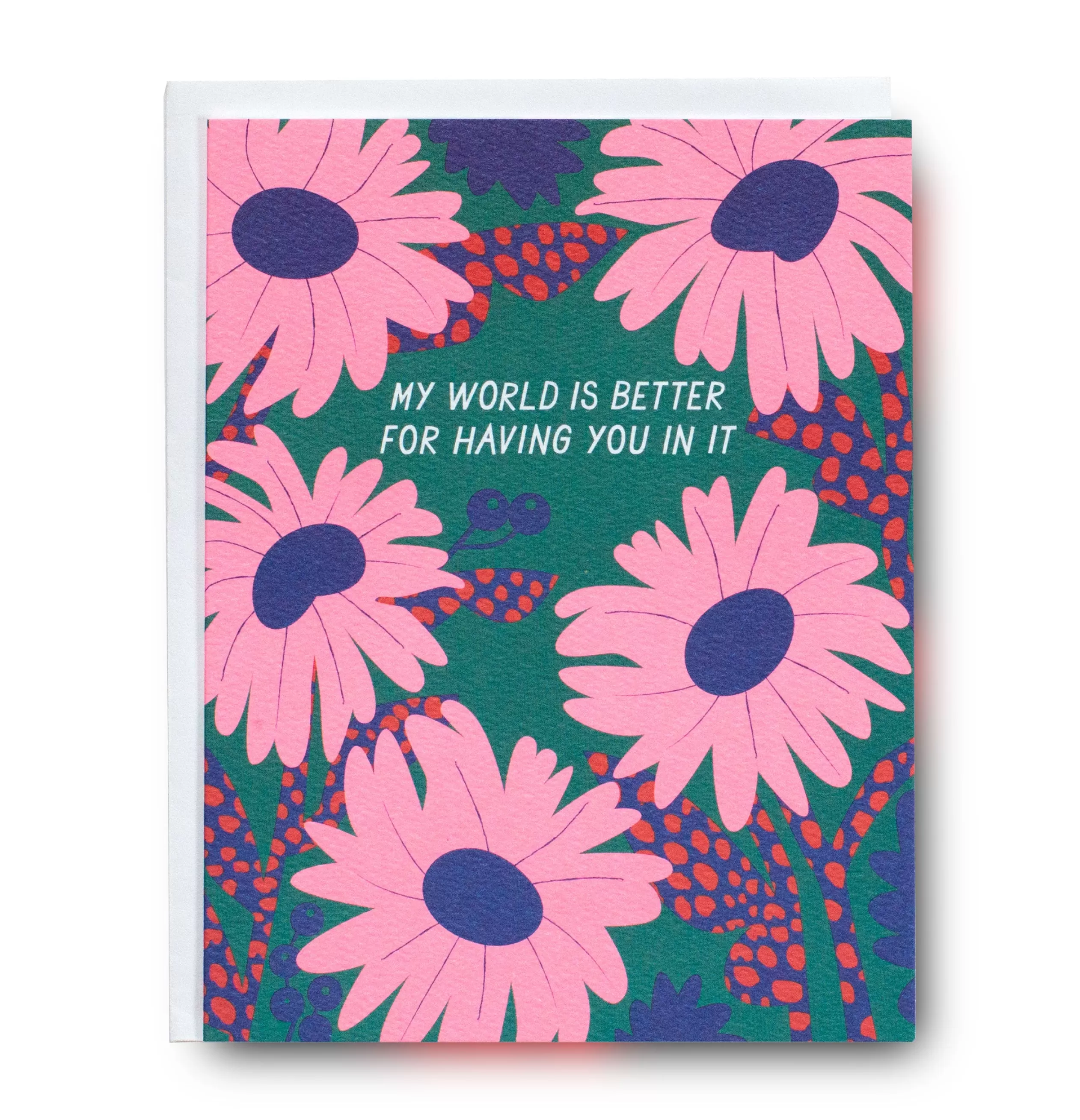 My World Is Better For Having You In It Note Card<Banquet Workshop Outlet